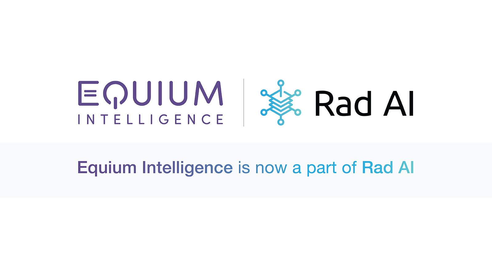 Rad AI acquires Equium Intelligence